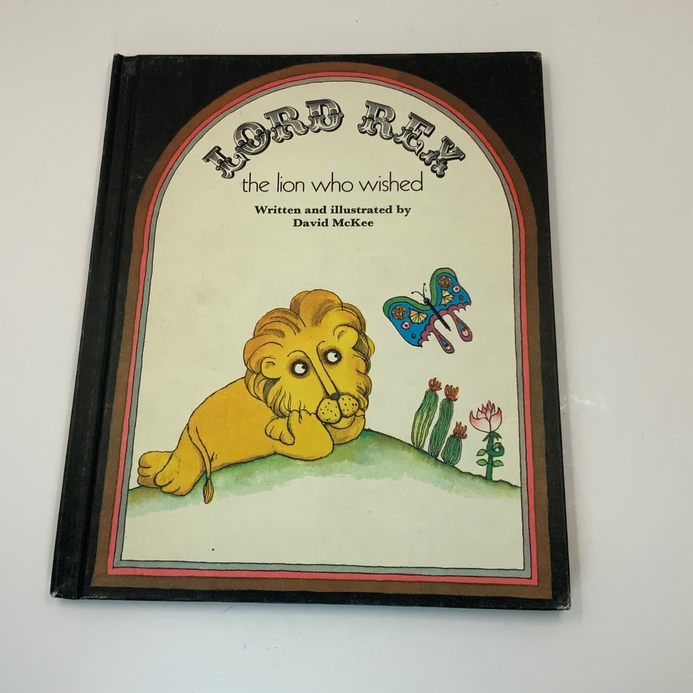 Lord Rex The Lion Who Wished David McKee 1973 Weekly Reader Vintage Hardcover